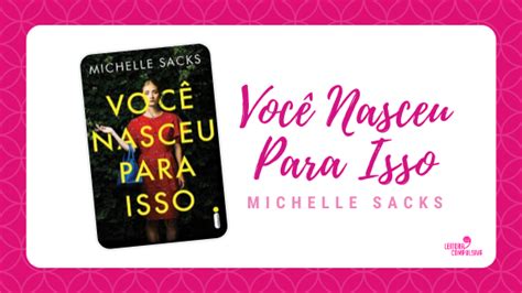 Voce Nasceu Para Isso Blog Leitora Compulsiva Leitora Compulsiva