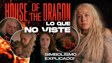 House Of The Dragon Todo Lo Que No Viste En El Capitulo An Lisis