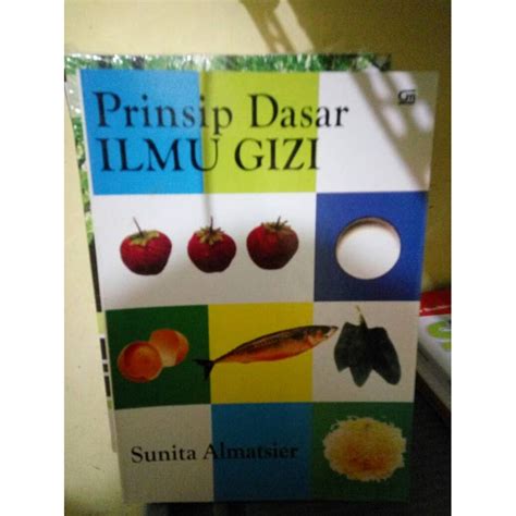 Jual Buku Prinsip Dasar Ilmu Gizi By Sunita Almatsier Indonesia Shopee