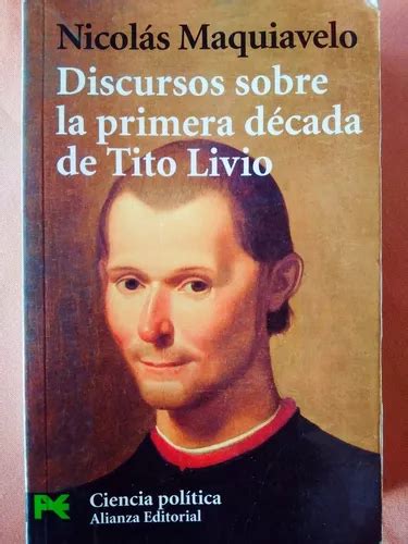 Discurso Sobre La Primera D Cada De Tito Livio Nicol S M Meses Sin