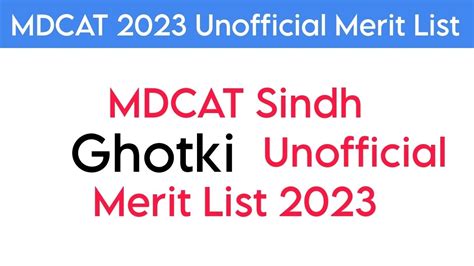 MDCAT Sindh Ghotki Unofficial Merit List 2023 MDCAT Latest