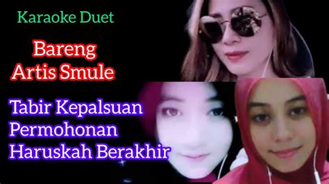 Karaoke Duet Bareng Artis Smule Mukaromahangel Youtube