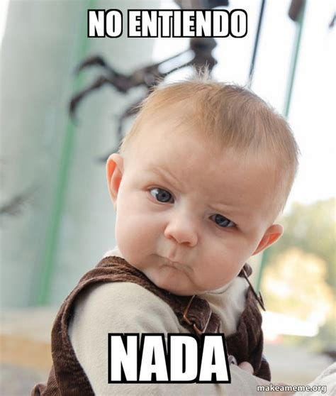 No Entiendo Nada Skeptical Baby Meme Generator