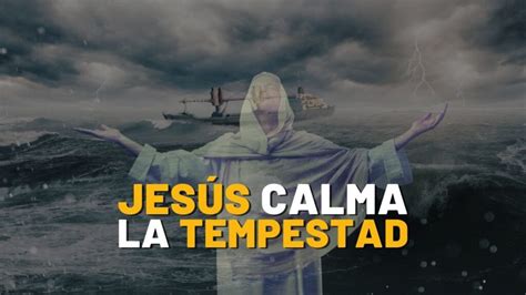 Jesús Calma La Tempestad Enseñanza Bíblica Cristiana