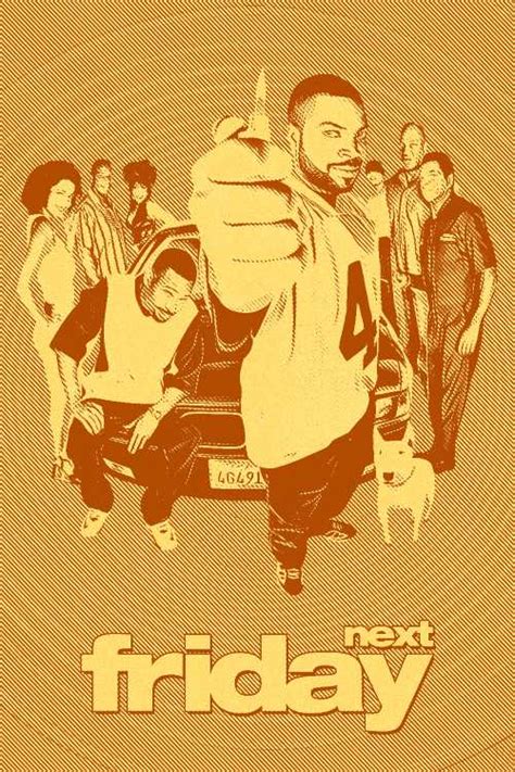 Next Friday (2000) - thewangchung | The Poster Database (TPDb)