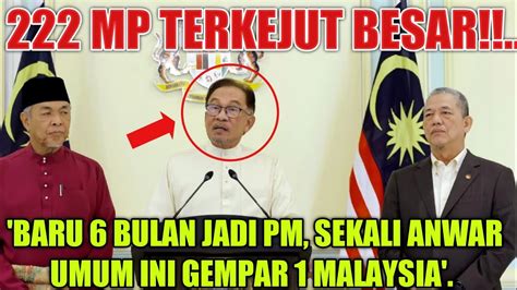 Mp Terkejut Besarbaru Bulan Jadi Pm Sekali Anwar Ibrahim Umum