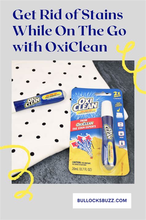 OxiClean On The Go Stain Remover Pen Review - Stains Don't Stand A Chance! - Bullock's Buzz