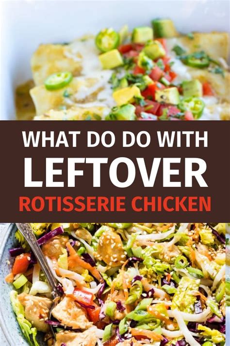 Easy Leftover Rotisserie Chicken Recipes For Busy People Rotisserie Chicken Recipes Leftover