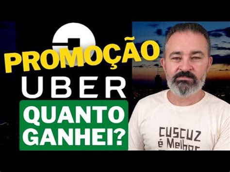 Recebi A Promo O Da Uber Quanto Ganhei Vale A Pena Youtube