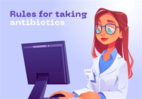 Rules For Taking Antibiotics Essential Guidelines For Safe And