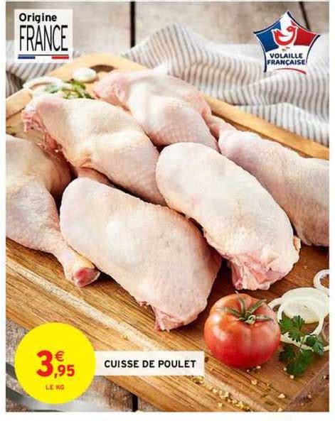 Promo Cuisse De Poulet Chez Intermarch Icatalogue Fr