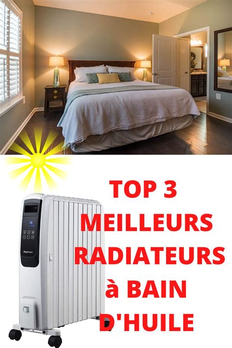 Decouvrez Le Top Meilleurs Radiateurs Bain D Huile Bain D Huile