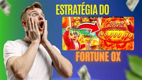 FORTUNE OX NOVA ESTRATÉGIA TOP PARA SUBIR BANCA BAIXA NO TOURÃO DO