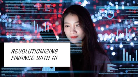 The Evolution Of Ai In Finance Automating Processes And Enhancing