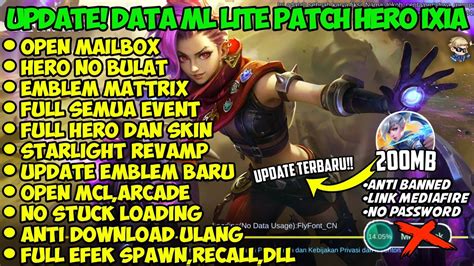 Update Data ML Lite Full Event 200Mb Patch Hero Ixia ML Lite Cara