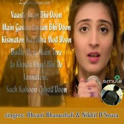 Short Vaaste Song Lyrics And Music By Dhvani Bhanushali Nikhil D