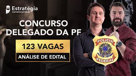 Concurso Delegado da PF Análise de Edital YouTube