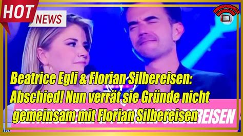 Beatrice Egli Und Florian Silbereisen Abschied Nun Verr T Sie Gr Nde