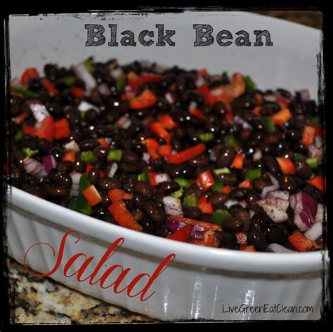 Black Bean Salad Live Green Eat Clean Livegreeneatclean