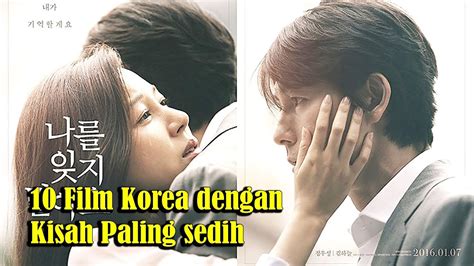 10 Film Korea Dengan Kisah Paling Sedih Mengharukan Dan Menyentuh Hati