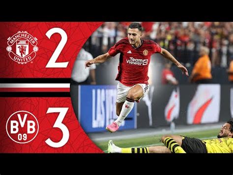 Manchester United Dortmund All Goals Highlights Friendly