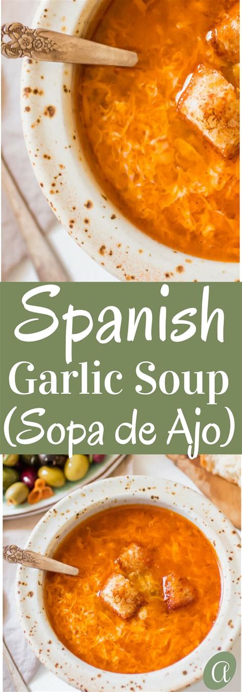 Healthy Spanish Garlic Soup Sopa De Ajo Abra S Kitchen