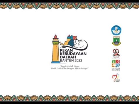 PAGELARAN SENI TAMAN BUDAYA PEKAN KEBUDAYAAN DAERAH BANTEN 2022 YouTube