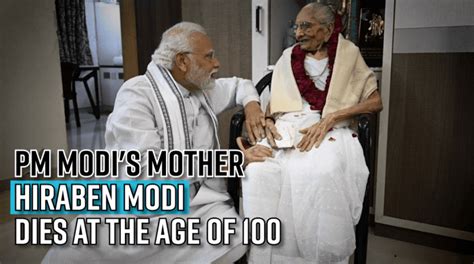 Pm Modis Mother Hiraben Modi Dies At The Age Of 100 Ibtimes India