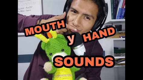 Asmr Mouth Y Hand Sounds No Podrás Permanecer Despierto Disfruta