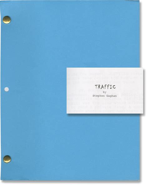 Traffic Original For Your Consideration Screenplay For The Film