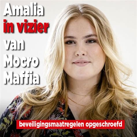 Amalia En Rutte In Vizier Van Mocro Maffia Ditjes En Datjes