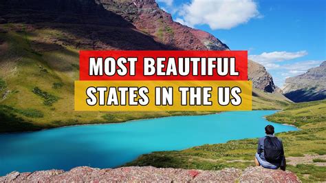 The Most Beautiful States In The Us To Explore Youtube