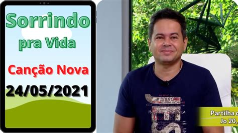 Programa Sorrindo Pra Vida De Hoje Can O Nova Youtube