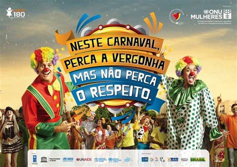 Onu Lança Campanha Por Um Carnaval Sem Violência Contra As Mulheres