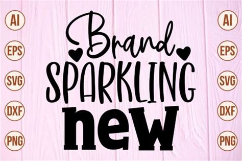 Brand Sparkling New Svg Graphic By Creativemomenul022 Creative Fabrica