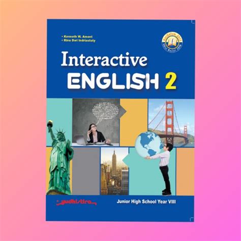 Jual Buku Interactive English Bahasa Inggris SMP Kelas 2 K13 Revisi