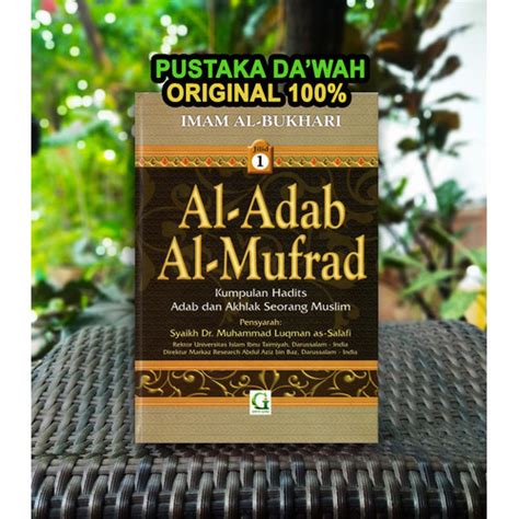 Jual Buku Syarah Al Adab Al Mufrad Jilid 1 Griya Ilmu Kota Bekasi