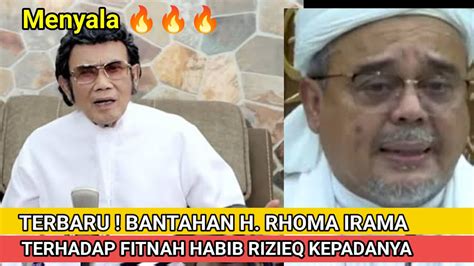 Mengejutkan Rhoma Irama Bantah Tudingan Habib Rizieq YouTube