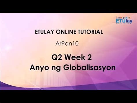 Anyo Ng Globalisasyon Araling Panlipunan 10 Quarter 2 Week 2