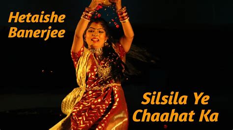 Silsila Ye Chaahat Ka Devdas Hetaishe Banerjee Dance Cover Youtube