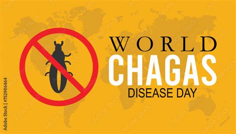 World Chagas Disease Day Observed Every Year In April Template For