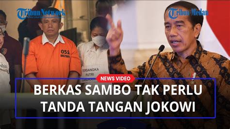 TAK PERLU Tanda Tangan Presiden Berkas Pemecatan Ferdy Sambo Sudah