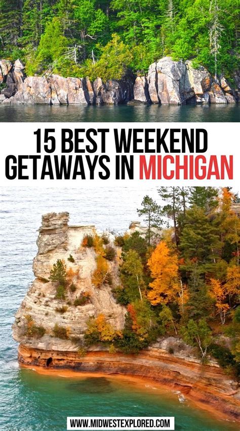 Best Weekend Getaways In Michigan Best Weekend Getaways Michigan