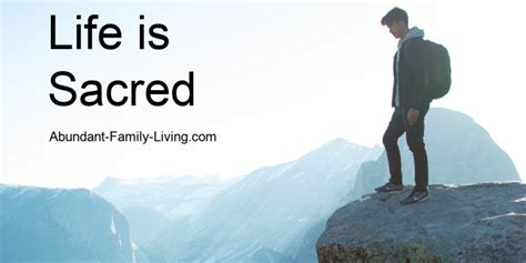 Abundant Family Living: Life is Sacred