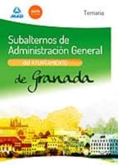 Subalternos De Administracion General Del Ayuntamiento De Granada