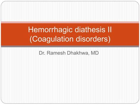 Hemorrhagic diathesis 2 | PPT