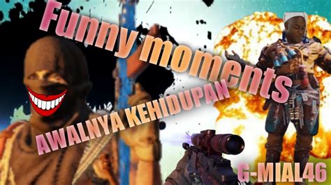 Funny Moments CODM Awalnya Kehidupan YouTube