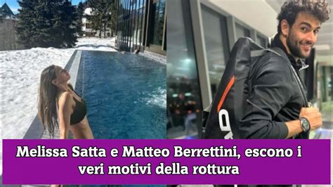 Melissa Satta E Matteo Berrettini Escono I Veri Motivi Della Rottura