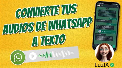 Convierte Tus Mensajes De Voz De Whatsapp En Texto De Manera Sencilla Con Ia Youtube