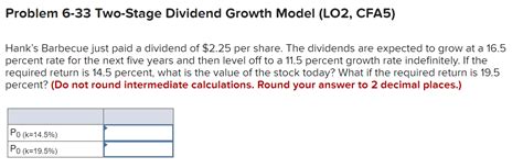 Solved Problem 6 33 Two Stage Dividend Growth Model LO2 Chegg